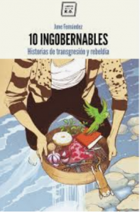 "10 Ingobernables" June Fernandez